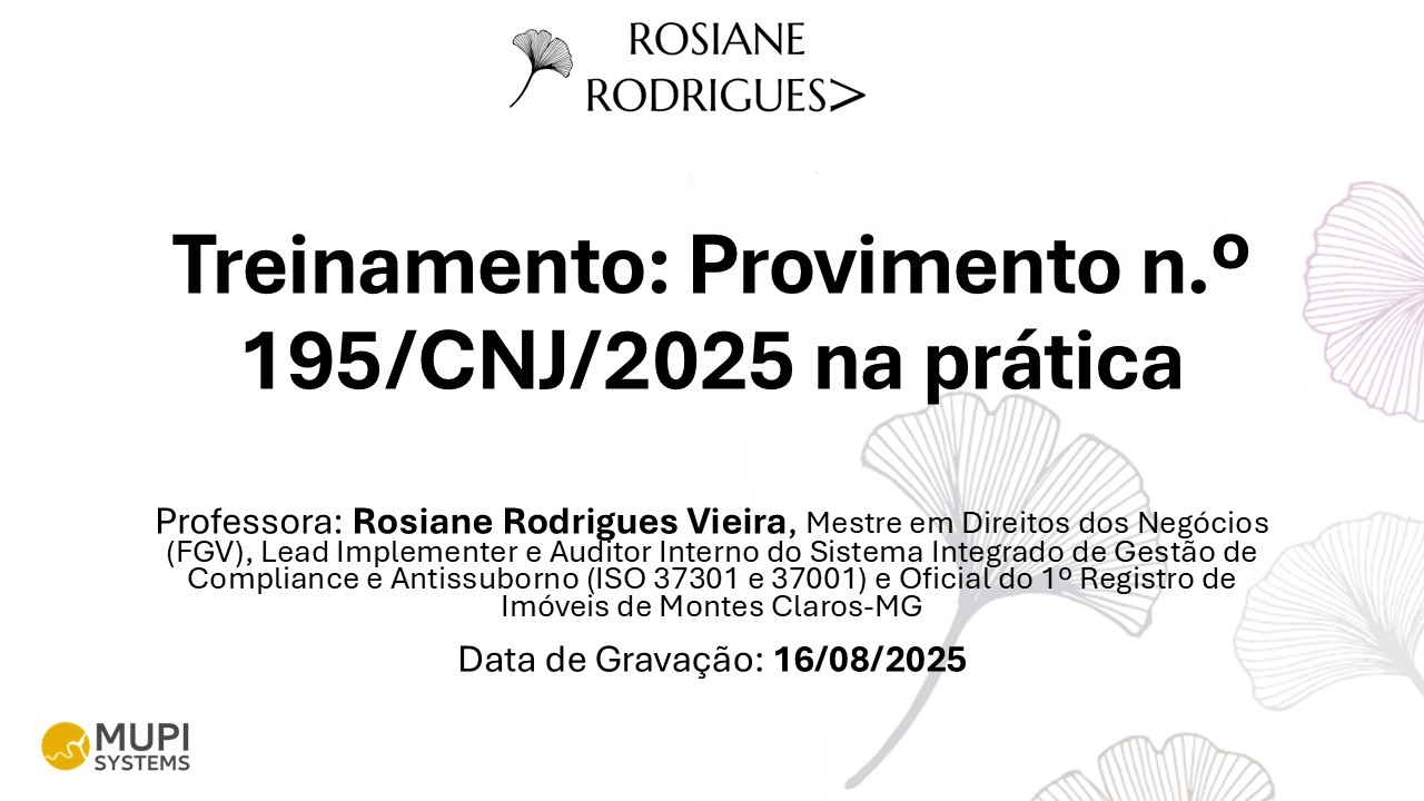 Provimento CNJ n.º 195/2025 na prática